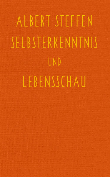 Selbsterkenntnis und Lebensschau