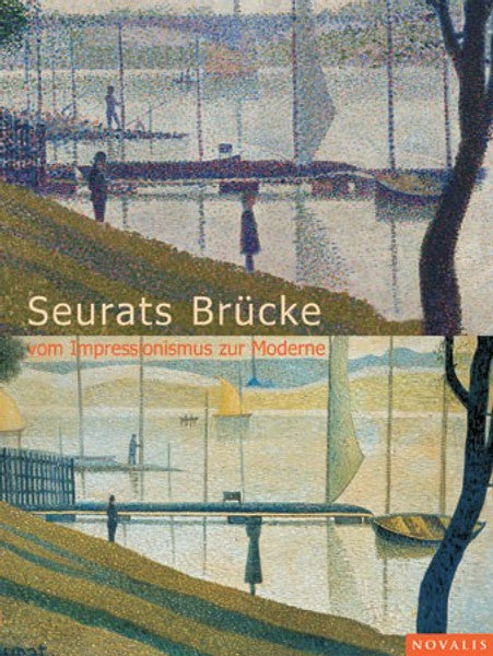 Seurats Brücke