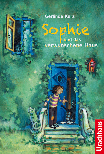 Sophie und das verwunschene Haus