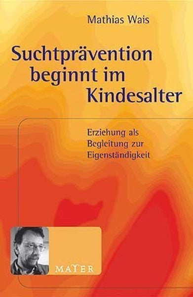 Suchtprävention beginnt im Kindesalter