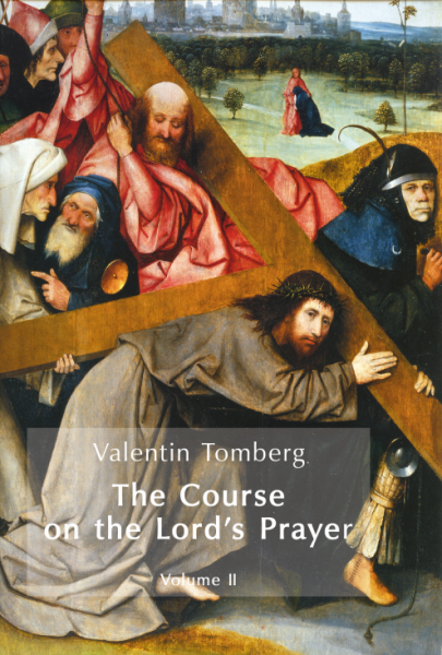 The Course on the Lord's Prayer _x0096_ Volume II