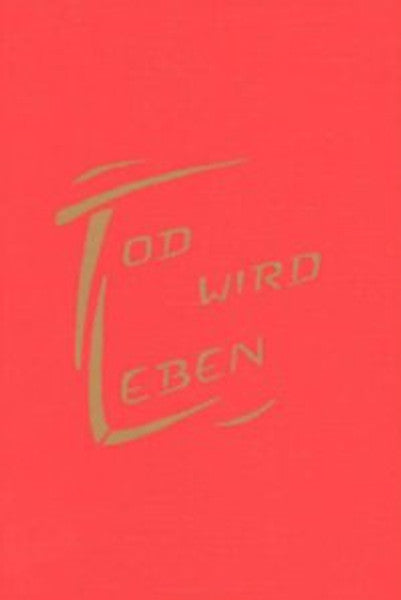 Tod wird Leben