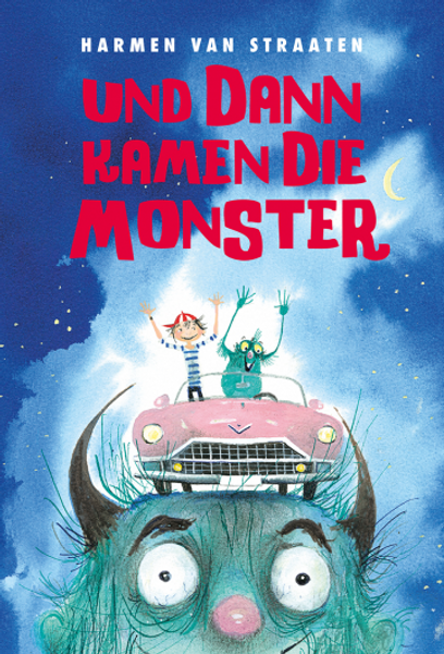 Und dann kamen die Monster