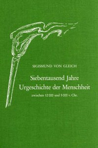 Urgeschichte der Menschheit, 7000 Jahre