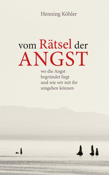 Vom Rätsel der Angst