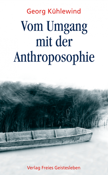 Vom Umgang mit der Anthroposophie
