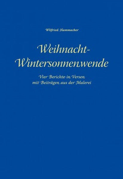 Weihnacht- Wintersonnenwende