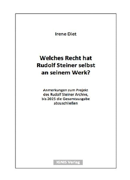 Welches Recht hat Rudolf Steiner selbst an seinem Werk?