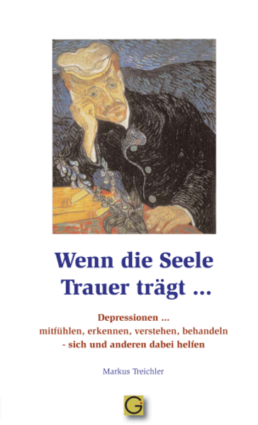 Wenn die Seele Trauer trägt...