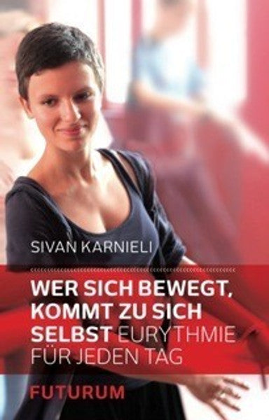 Wer sich bewegt, kommt zu sich selbst