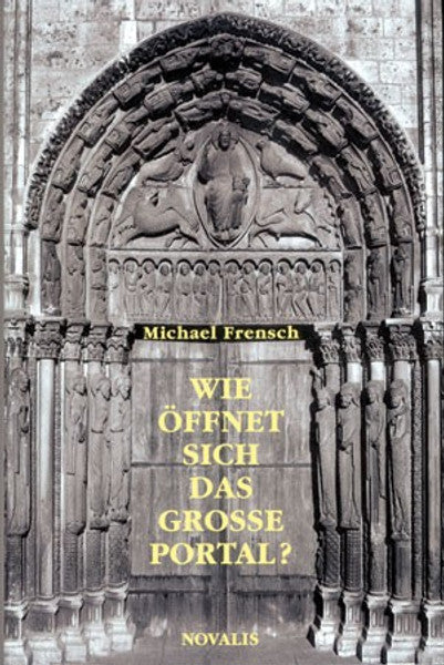 Wie öffnet sich das große Portal?