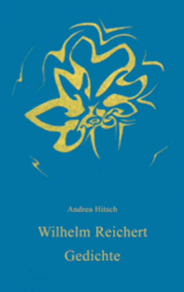Wilhelm Reichert Gedichte