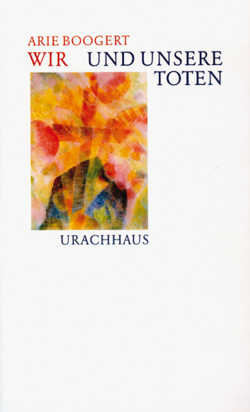 Wir und unsere Toten