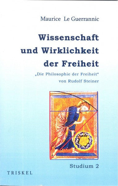 Wissenschaft und Wirklichkeit der Freiheit (Studium 2)