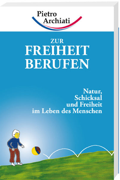 Zur Freiheit berufen
