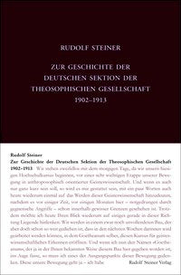 Zur Geschichte der Deutschen Sektion der Theosophischen Gesellschaft 1902–1913