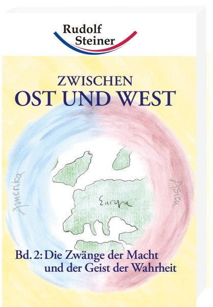 Zwischen Ost und West, Band 2