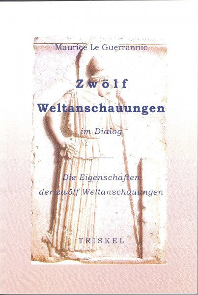 Zwölf Weltanschauungen im Dialog