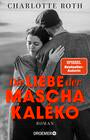 Die Liebe der Mascha Kaléko